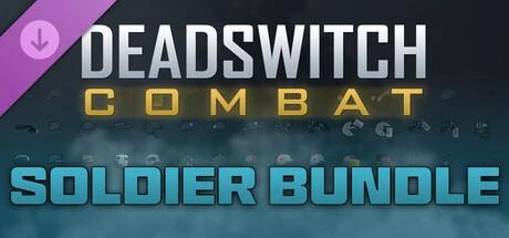 Deadswitch Combat: Soldier Bundle (Steam) Giveaway